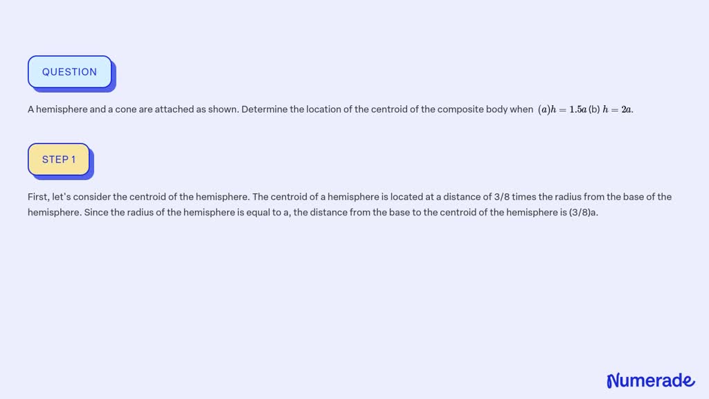 SOLVED:A hemisphere and a cone are attached as shown. Determine the ...