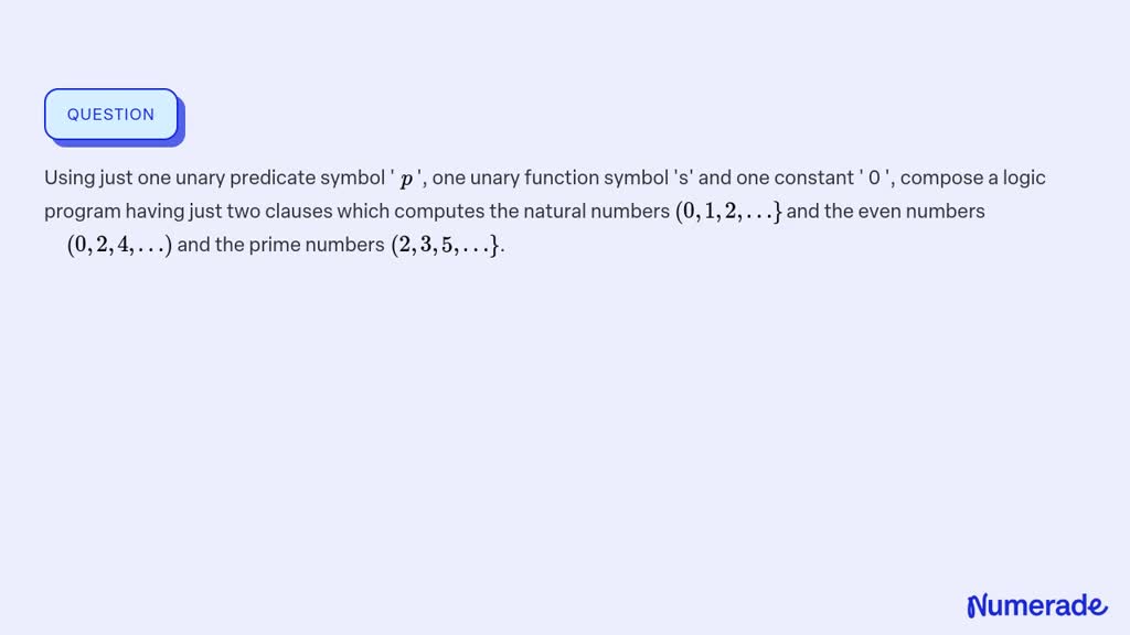 ⏩SOLVED:Using just one unary predicate symbol ' p ', one unary… | Numerade