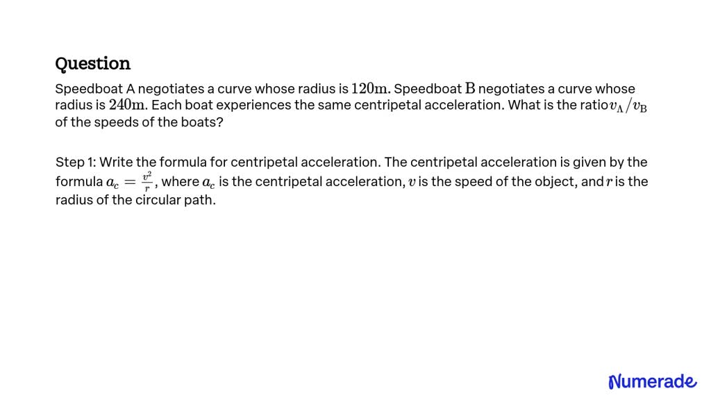 SOLVED:Speedboat A Negotiates A Curve Whose Radius Is 120 M . Speedboat ...