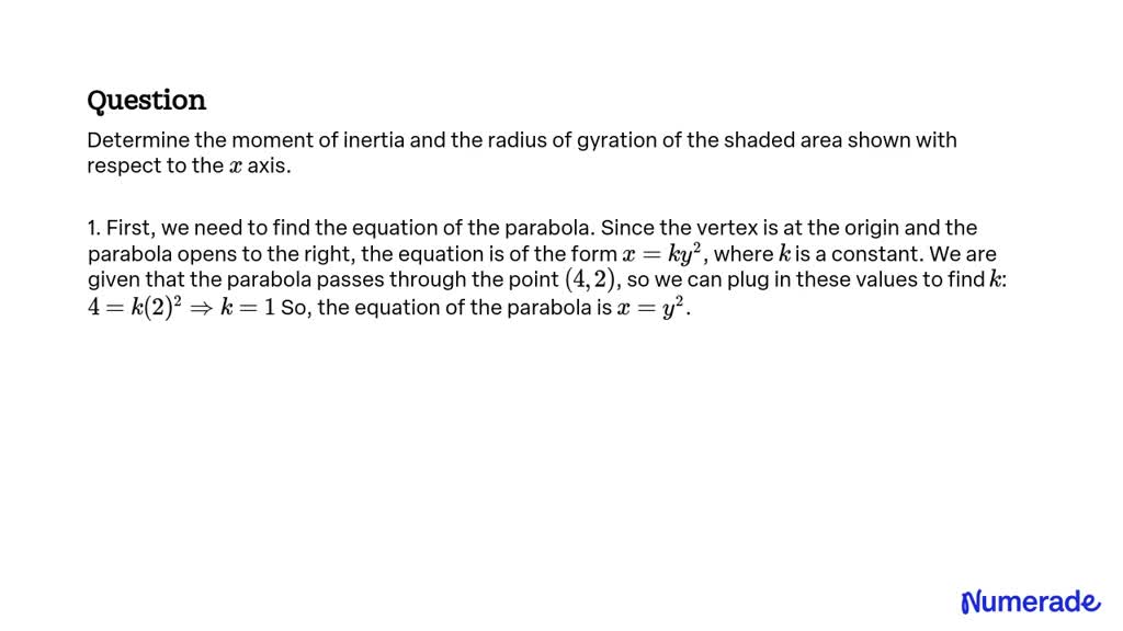 SOLVED: Determine the moment of inertia and the radius of gyration of ...