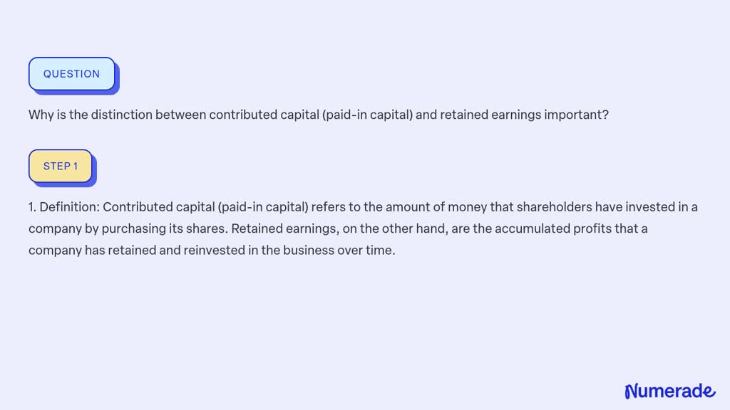 solved-why-is-the-distinction-between-contributed-capital-paid-in