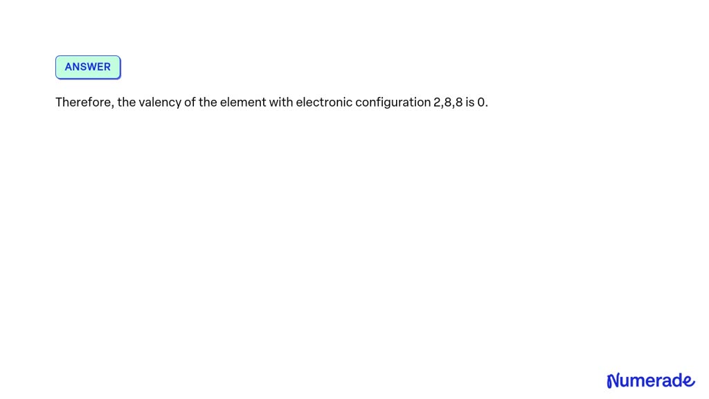 how to find valency of an element from its electronic configuration