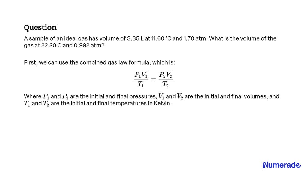 Solved A Sample Of An Ideal Gas Has Volume Of 3 35 L At 11 60 C And 1