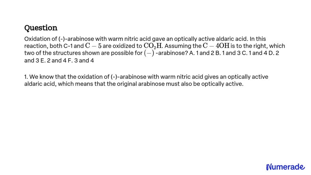 SOLVED:Oxidation of (-)-arabinose with warm nitric acid gave an ...