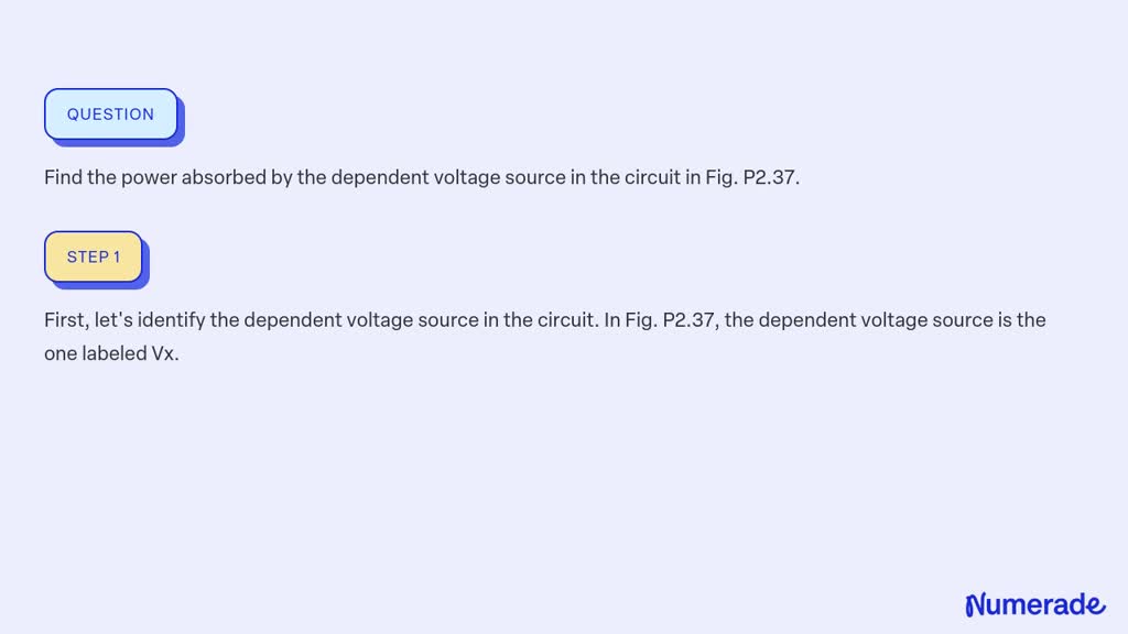 SOLVED:Find The Power Absorbed By The Dependent Voltage Source In The ...