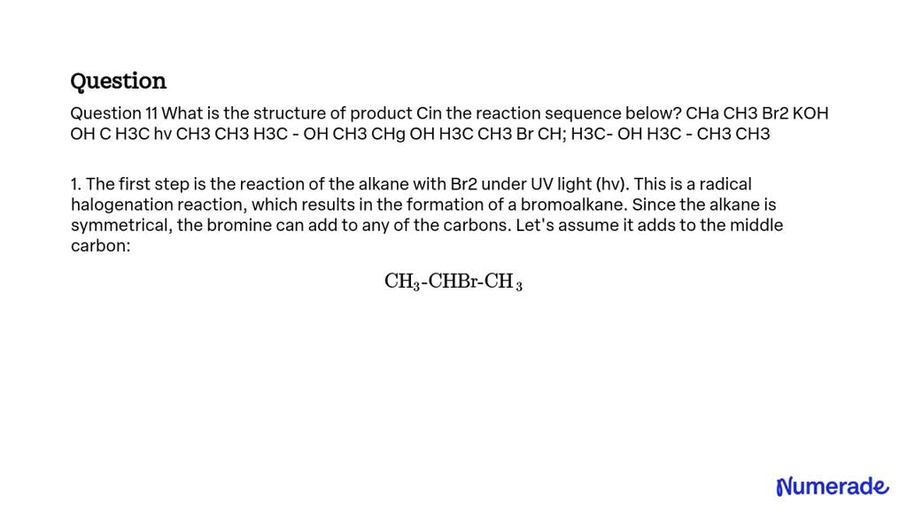 SOLVED: Question 11 What is the structure of product Cin the reaction ...