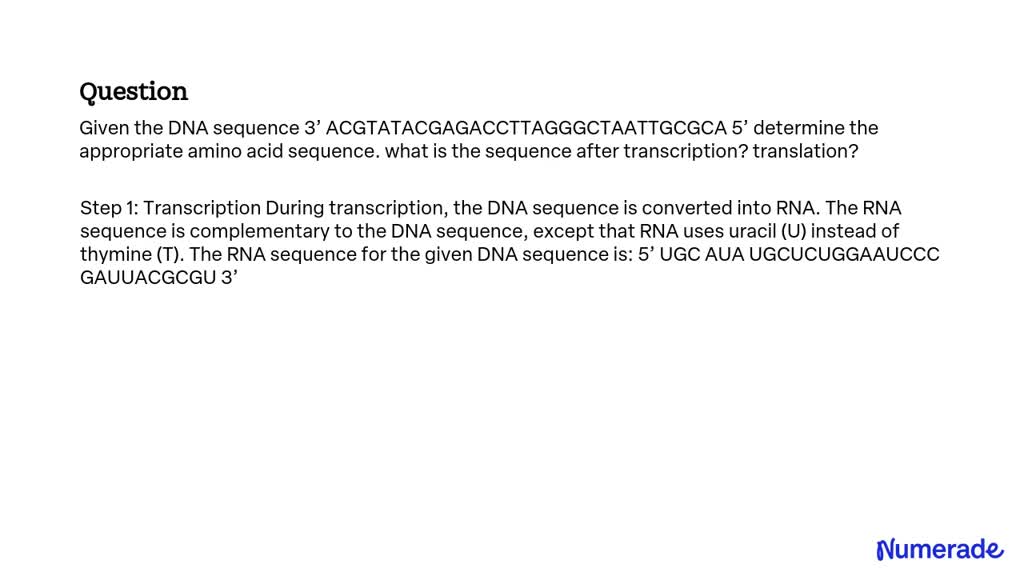 SOLVED: Given the DNA sequence 3â€™ ACGTATACGAGACCTTAGGGCTAATTGCGCA 5â ...