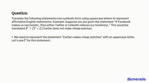 SOLVED Translate the following statements into symbolic form