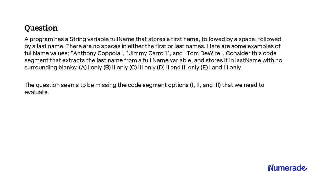 solved-a-program-has-a-string-variable-fullname-that-stores-a-first