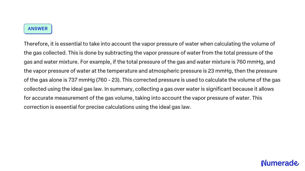 VIDEO solution: What is the significance of collecting a gas over water ...