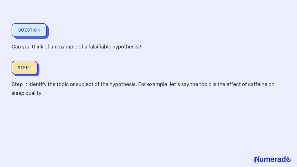 SOLVED:Can you think of an example of a falsifiable hypothesis?