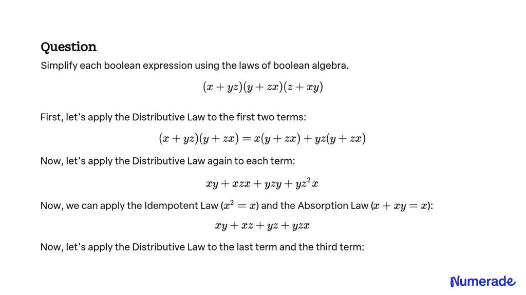 Solved Simplify Each Boolean Expression Using The Laws Of Boolean Algebra X Y Z Y Z X Z X Y
