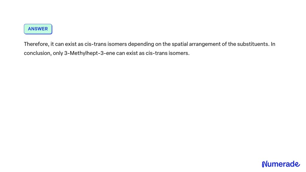 SOLVED: Which Of The Following Compounds Can Exist As Cis-trans Isomers ...