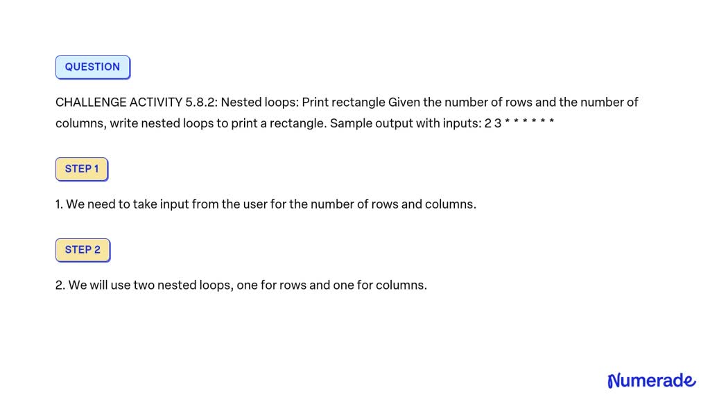 Solved Challenge Activity 5 8 2 Nested Loops Print Rectangle Given