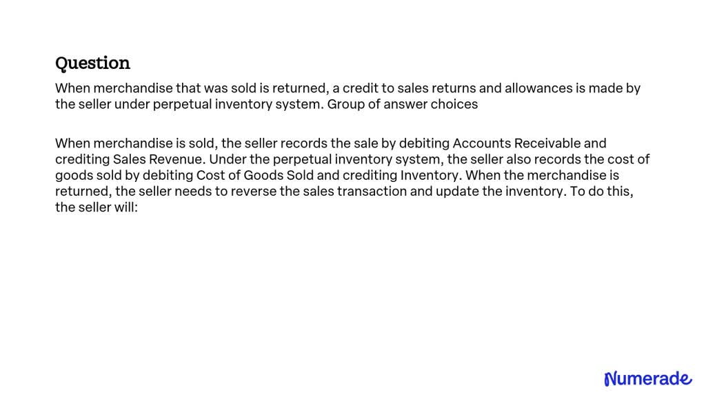 SOLVED When merchandise that was sold is returned, a credit to sales