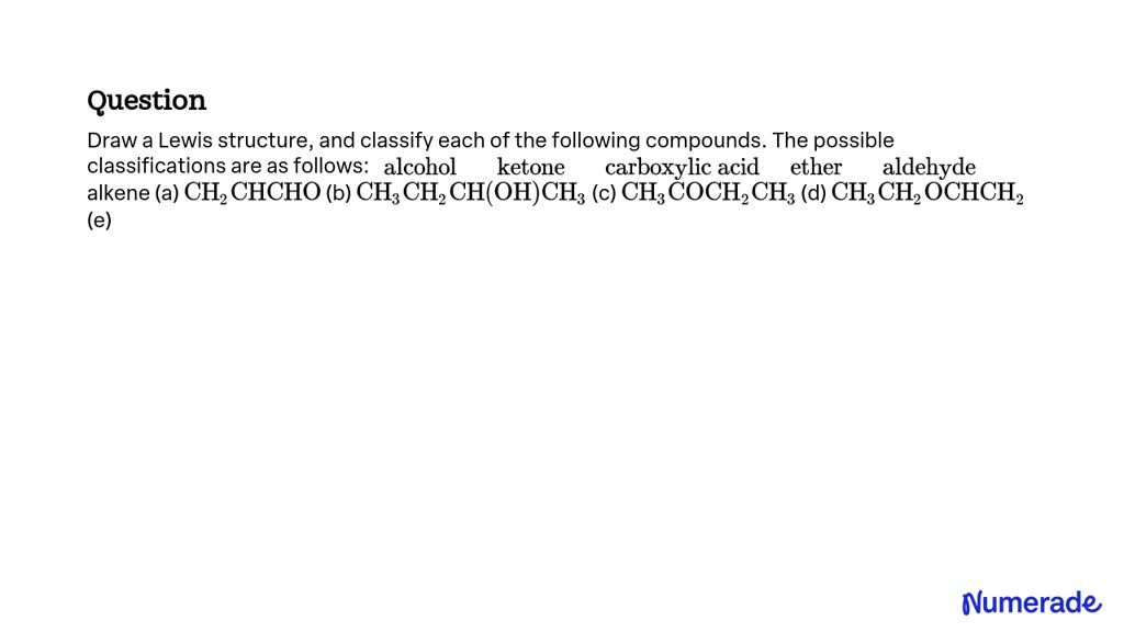 SOLVED: Draw a Lewis structure, and classify each of the following ...