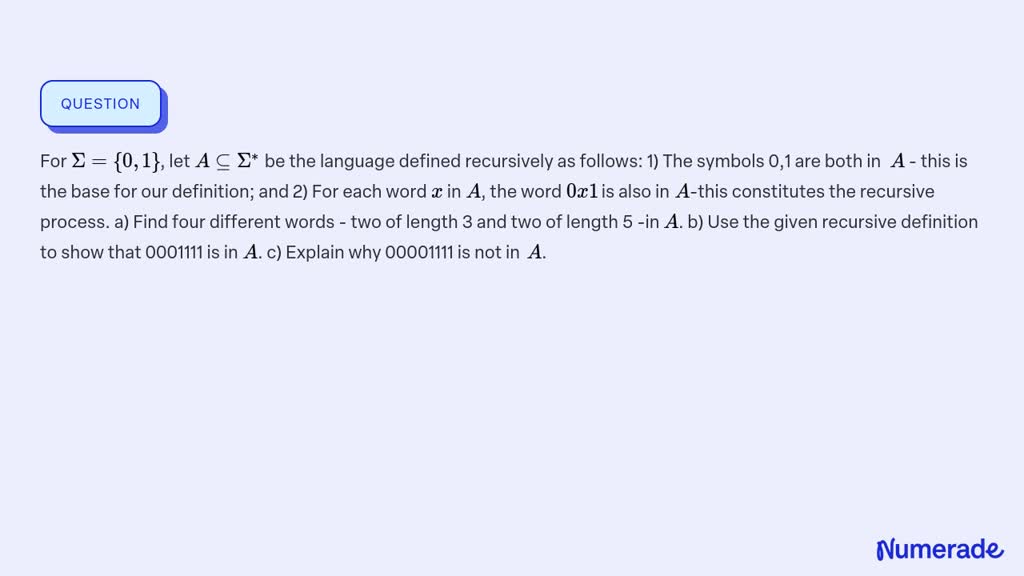 SOLVED:For Σ={0,1}, Let A ⊆Σ^* Be The Language Defined Recursively As ...