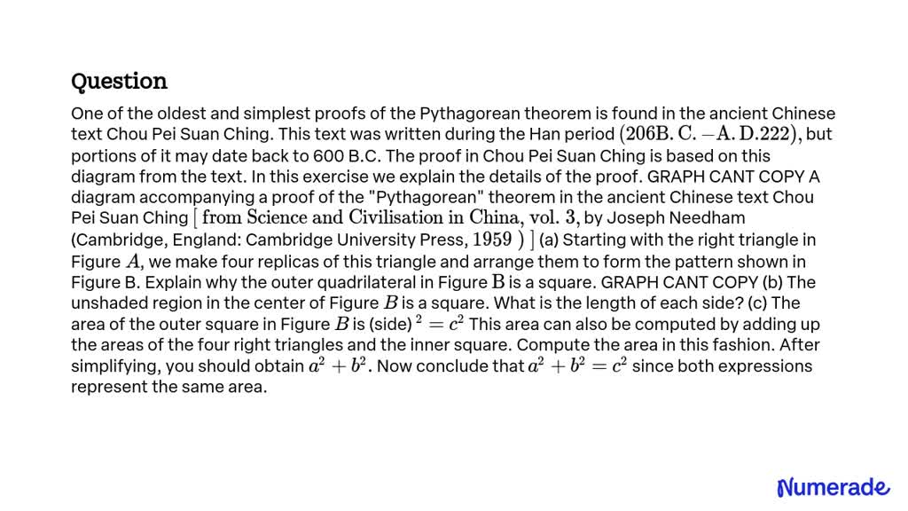 SOLVED: One of the oldest and simplest proofs of the Pythagorean ...