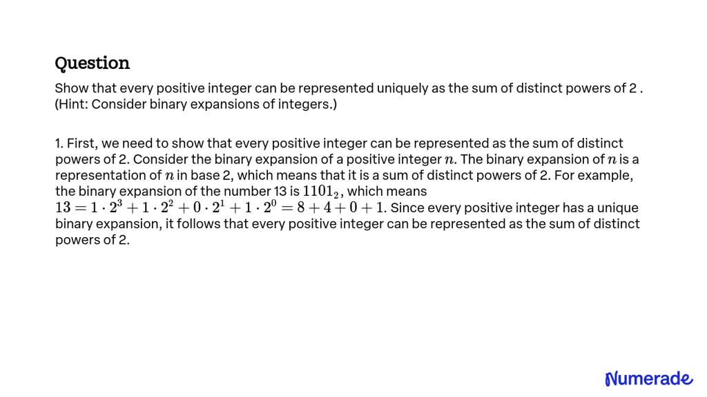 SOLVED: Show That Every Positive Integer Can Be Represented Uniquely As ...