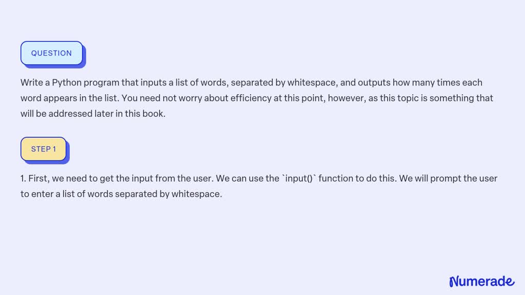 SOLVED: Write a Python program that inputs a list of words, separated ...