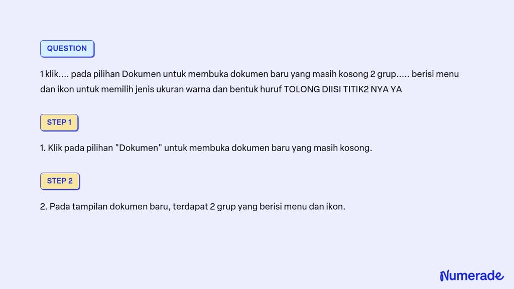 SOLVED: 1 Klik.... Pada Pilihan Dokumen Untuk Membuka Dokumen Baru Yang ...