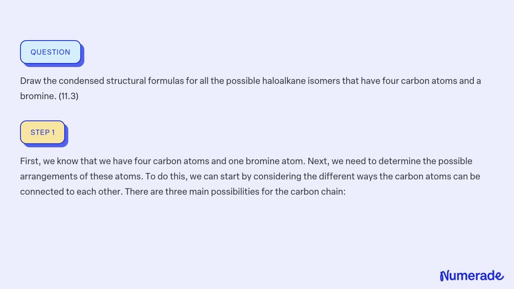 SOLVED:Draw the condensed structural formulas for all the possible ...