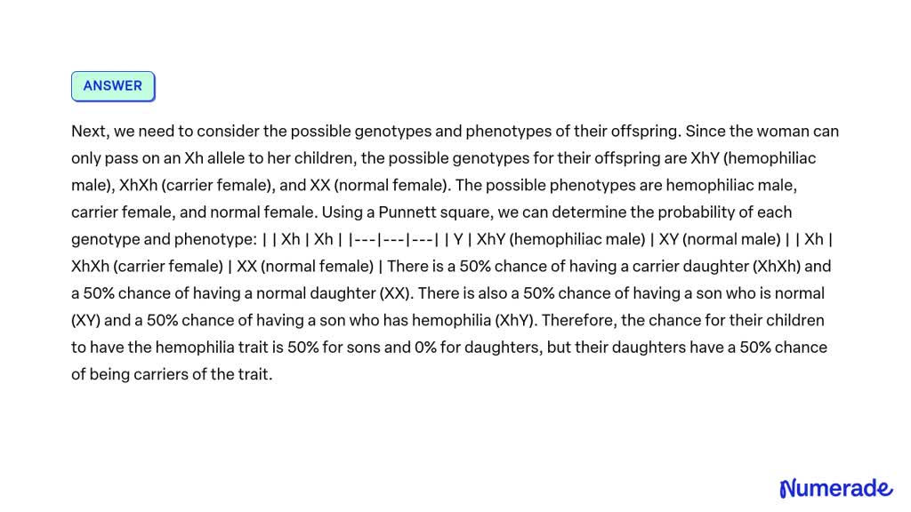 Solved Hemophilia Is A Sex Linked Trait A Normal Woman Whose Father