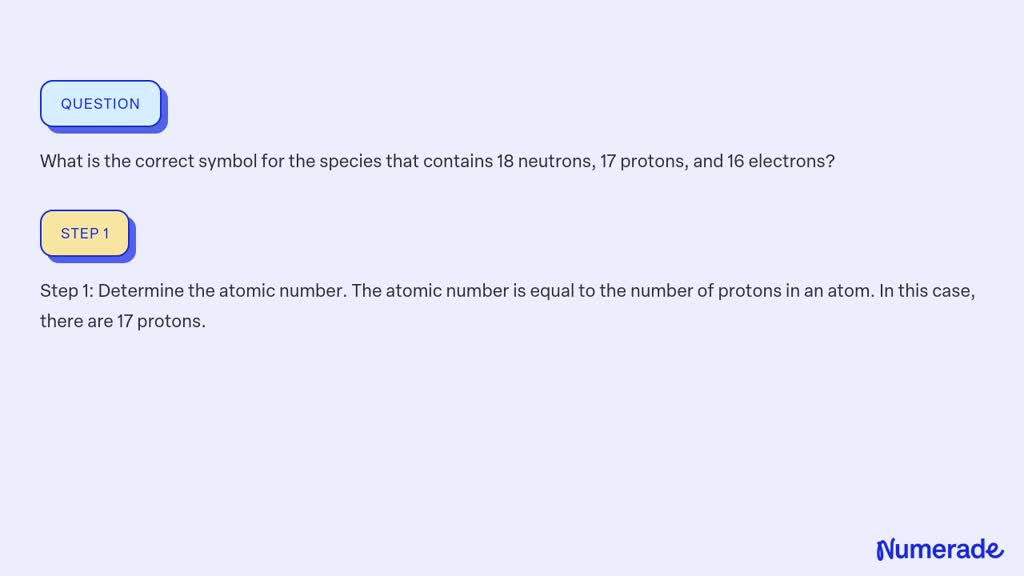 ⏩SOLVED:What is the correct symbol for the species that contains 18 ...