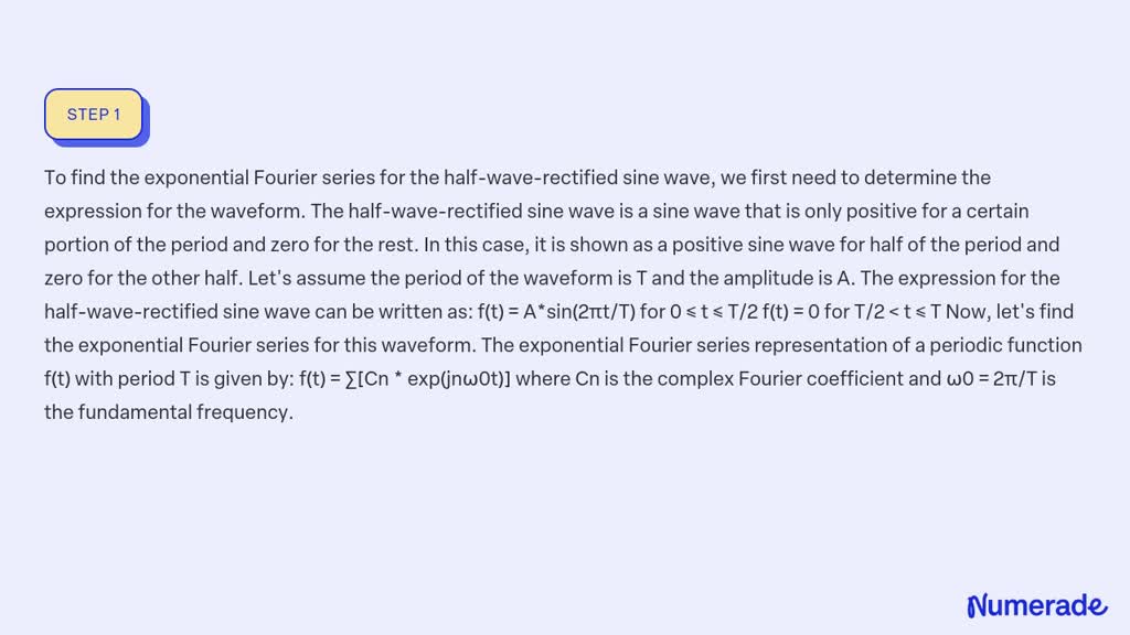 Solved Problem 15 What Is The Exponential Fourier Series For The Half Wave Rectified Sine Wave 