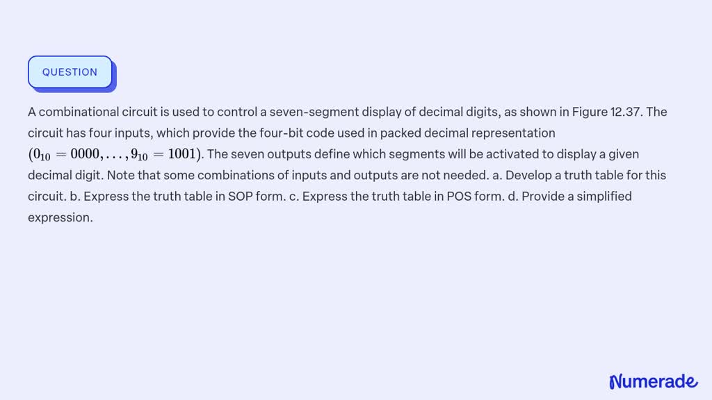 SOLVED:A combinational circuit is used to control a seven-segment ...