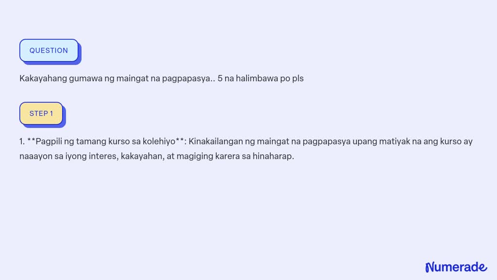 SOLVED: Kakayahang Gumawa Ng Maingat Na Pagpapasya.. 5 Na Halimbawa Po Pls