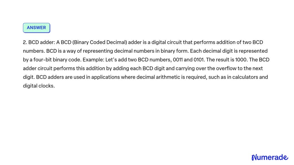 SOLVED: List the difference between Binary and BCD adder with 2 examples