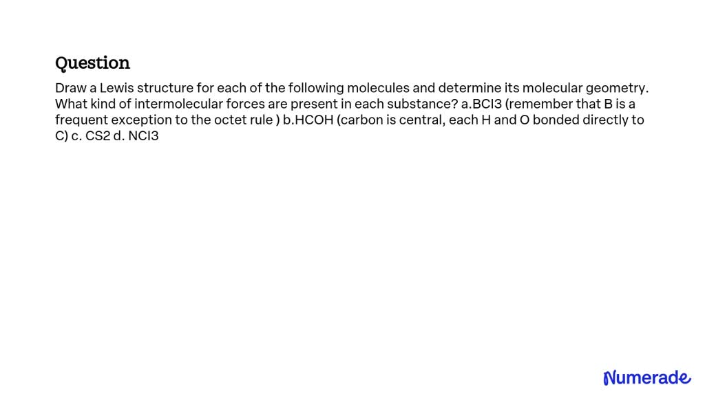 SOLVED: Draw a Lewis structure for each of the following molecules and ...