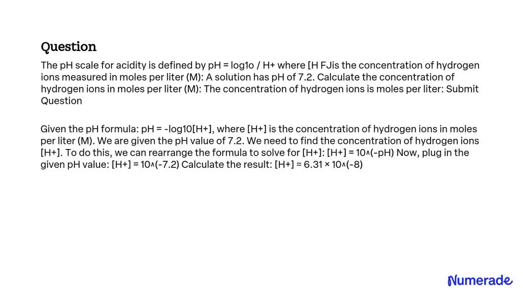 Solved The Ph Scale For Acidity Is Defined By Ph Log10h Where H Is The Concentration 8783