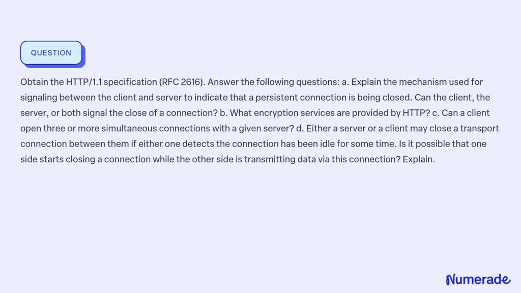 obtain the http 1.1 specification rfc 2616 answer the following questions