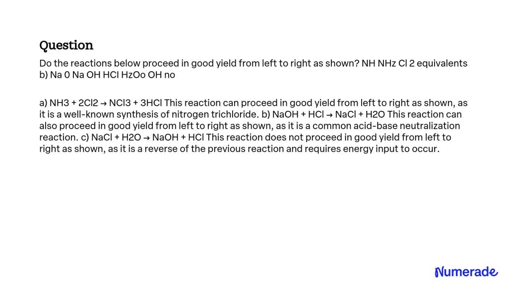 SOLVED: Do the reactions below proceed in good yield from left to right ...