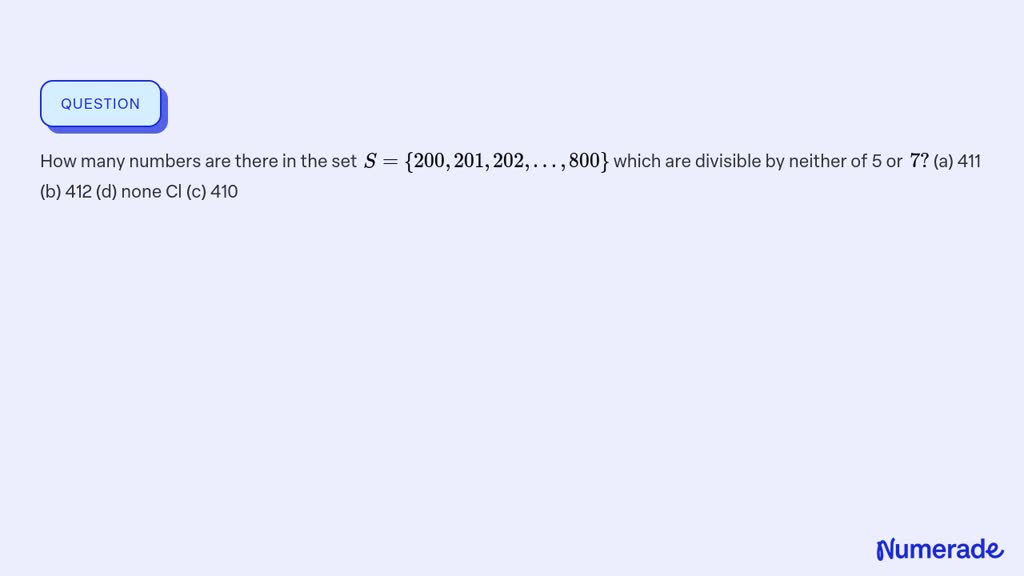 SOLVED:How many numbers are there in the set S={200,201,202, …, 800 ...