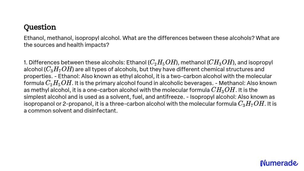 Solved Ethanol Methanol Isopropyl Alcohol What Are The Differences Between These Alcohols