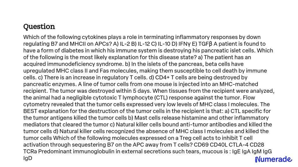 Solved: Which Of The Following Cytokines Plays A Role In Terminating 