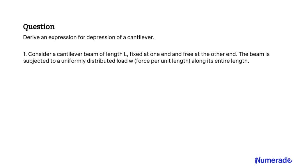 SOLVED:Derive an expression for depression of a cantilever.