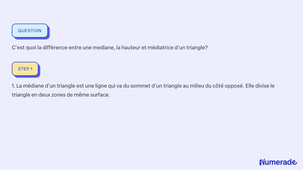 SOLVED: C'est quoi la diffèrence entre une mediane, la hauteur et ...