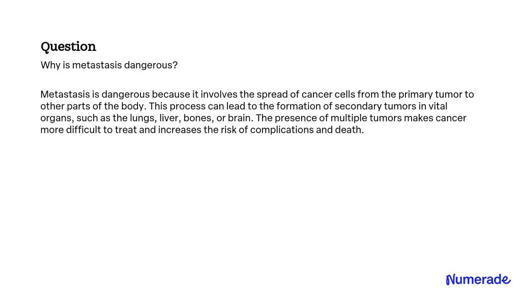 Why Is Metastasis Dangerous