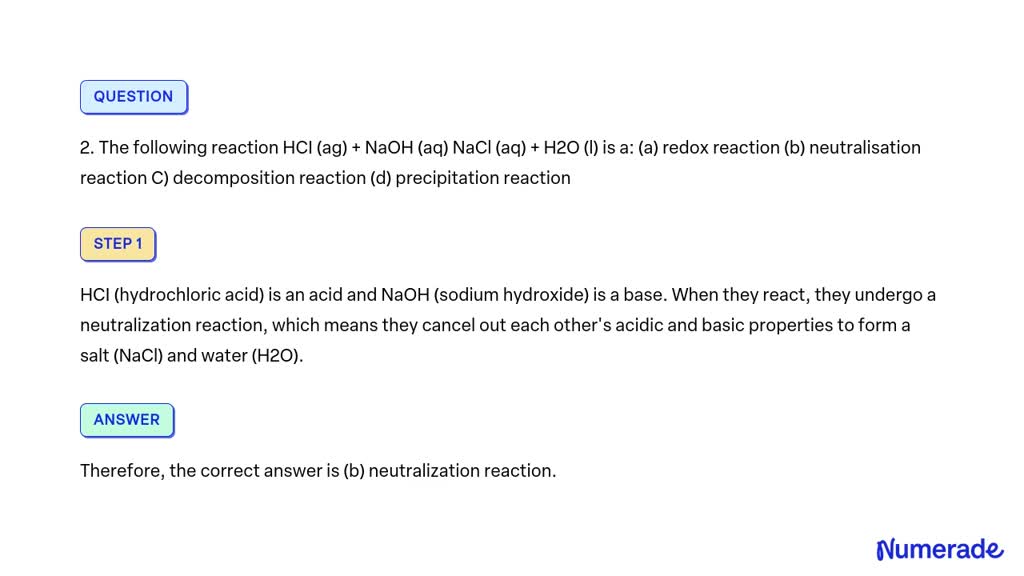 Solved 2 The Following Reaction Hci Ag Naoh Aq Nacl Aq H2o L Is A A Redox 7110