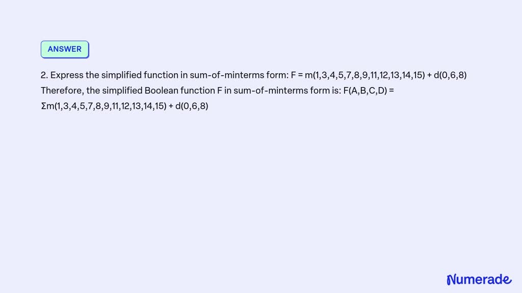 SOLVED: Simplify the following Boolean function F , together with the ...