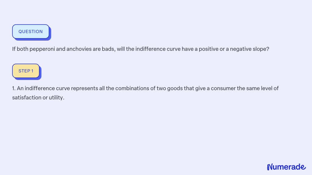 SOLVED: If both pepperoni and anchovies are bads, will the indifference ...