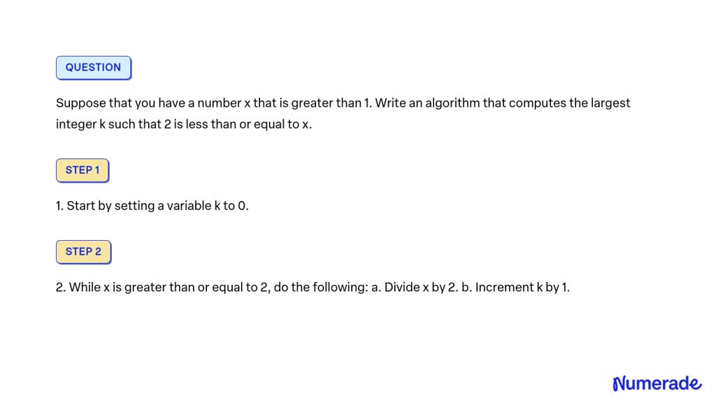 SOLVED: Suppose that you have a number x that is greater than 1. Write ...