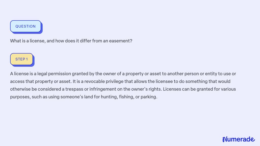 Solvedwhat Is A License And How Does It Differ From An Easement 6873