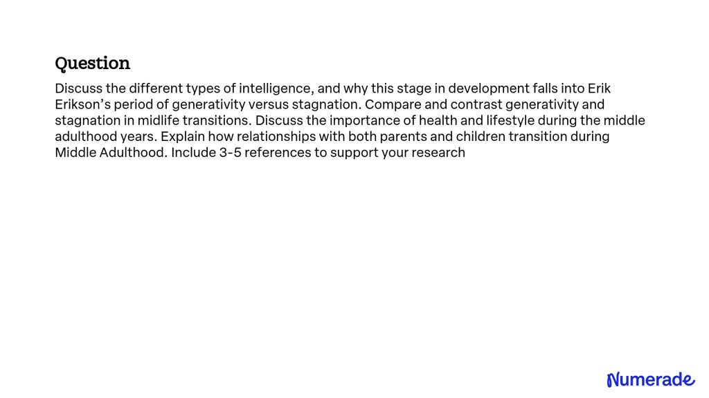 SOLVED: Discuss The Different Types Of Intelligence And Why This Stage ...