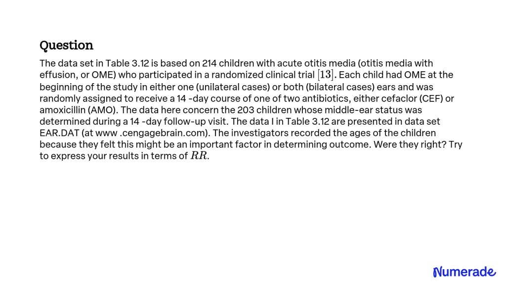 SOLVED:The data set in Table 3.12 is based on 214 children with acute ...