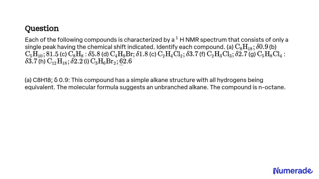 SOLVED:Each of the following compounds is characterized by a ^1 H NMR ...